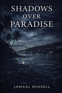 Shadows Over Paradise