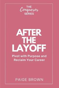 After the Layoff