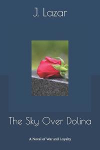 The Sky Over Dolina