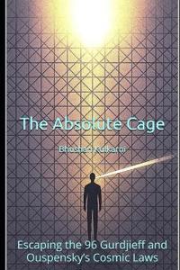 The Absolute Cage
