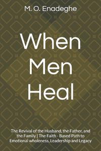 When Men Heal