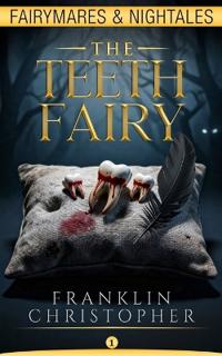 The Teeth Fairy