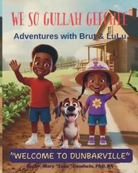 We So Gullah Geechee