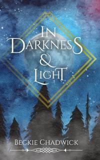 In Darkness & Light