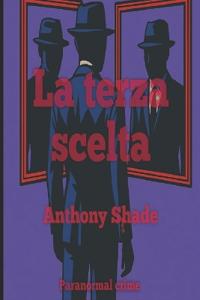 La terza scelta
