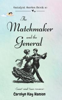 The Matchmaker and the General