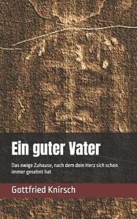 Ein guter Vater