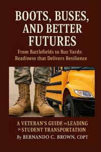 Boots, Buses, and Better Futures