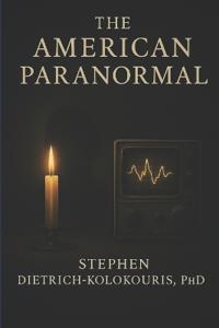 The American Paranormal