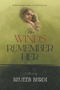 The Winds Remember Her