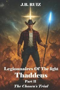Legionnaires of the Light Thaddeus