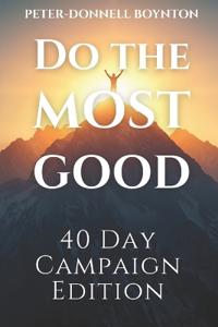Do the Most Good