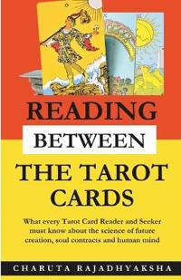 Reading Between The Tarot Cards