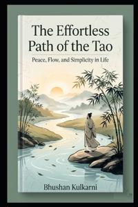 The Effortless Path of the Tao
