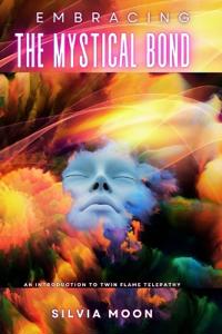 Embracing the Mystical Bond