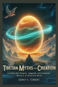 Tibetan Myths and Creation