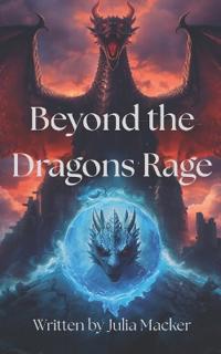 Beyond the Dragons Rage