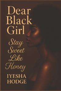 Dear Black Girl