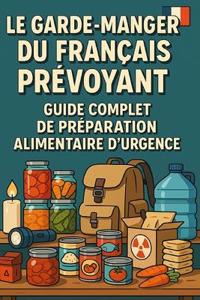 Le Garde-Manger du Français Prévoyant