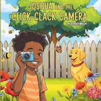 Joshua and the Click-Clack Camera