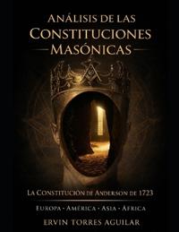 Análisis de las Constituciones Masónicas