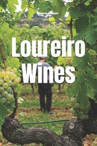 Loureiro Wines