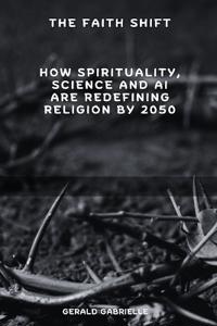 The Faith Shift