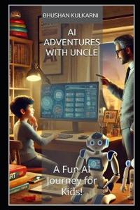 AI Adventures with Uncle