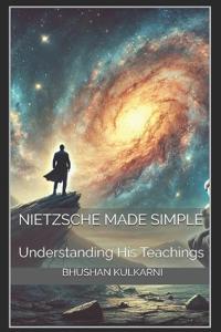 Nietzsche Made Simple