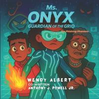 Ms. Onyx Guardian of the Grid