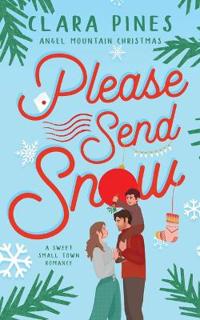Please Send Snow