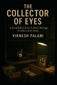 The Collector of Eyes