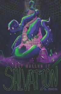 They Called It Salvation