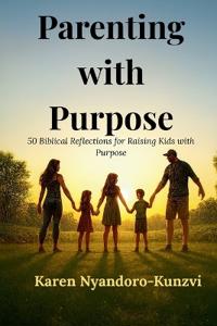 Parenting with Purpose