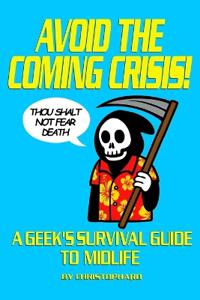Avoid the Coming Crisis!