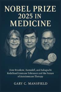 Nobel Prize 2025 In Medicine