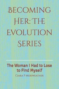 Becoming Her