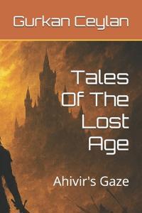 Tales Of The Lost Age