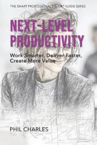 Charles, P: Next-Level Productivity