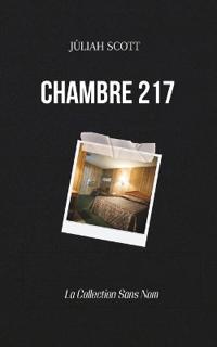 Chambre 217 (Collection Sans Nom - Livre 1)