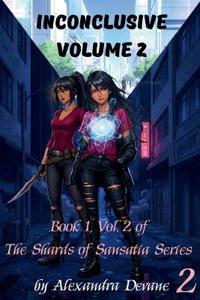 Inconclusive Volume 2