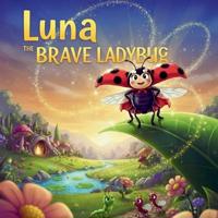 Luna, the Brave Ladybug