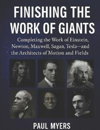 Finishing The Work of Giants