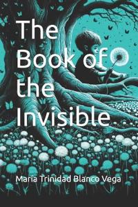The Book of the Invisible