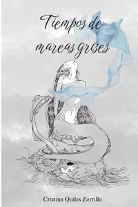 Tiempos de mareas grises