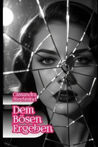 Dem Bösen ergeben - Verbotene Lust