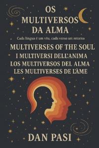 Os Multiversos da Alma