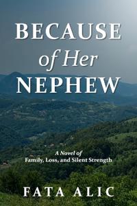 Because of Her Nephew