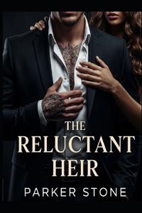 The Reluctant Heir