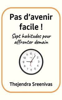 Pas d'avenir facile !